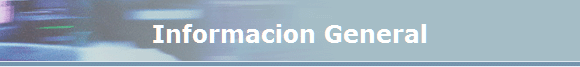 Informacion General
