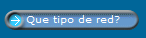 Que tipo de red?